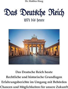 Das Deutsche Reich 1871 bis heute