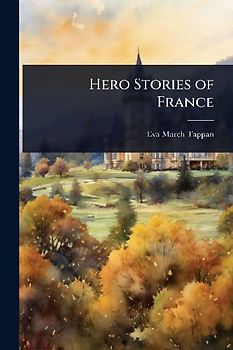 Hero Stories of France