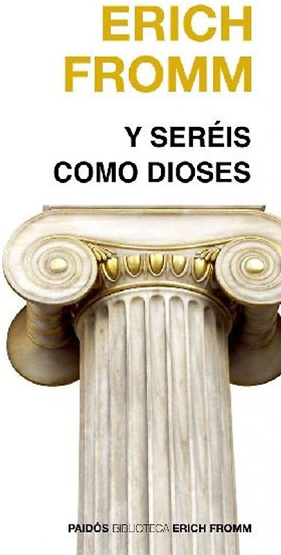 Y seréis como dioses