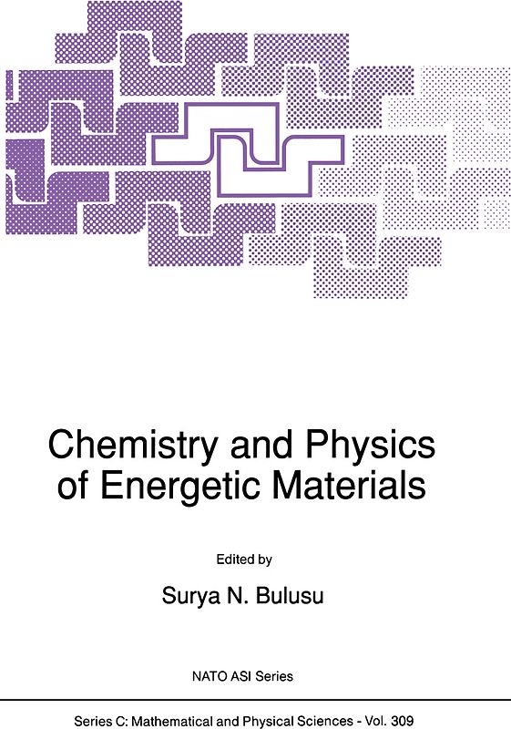 Chemistry and Physics of Energetic Materials