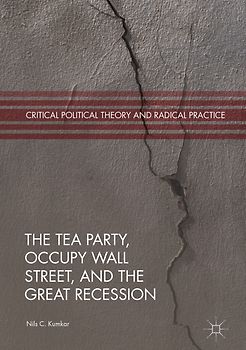 The Tea Party, Occupy Wall Street, and the Great Recession