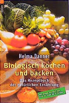 Biologisch Kochen und Backen