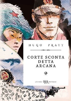 Corto Maltese. Corte Sconta detta Arcana. Ediz. deluxe