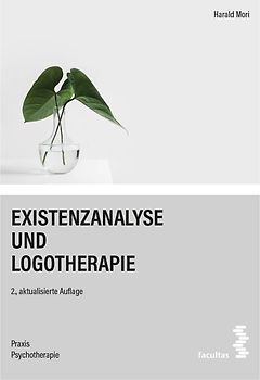 Existenzanalyse und Logotherapie
