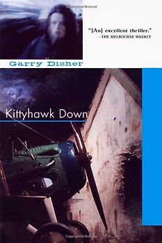 Kittyhawk Down - Garry Disher