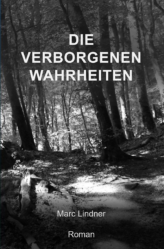Die Geschichte des Verborgenen / Die verborgenen Wahrheiten