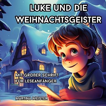Luke und die Weihnachtsgeister