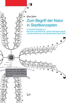 Zum Begriff der Natur in Stadtkonzepten