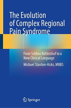 The Evolution of Complex Regional Pain Syndrome