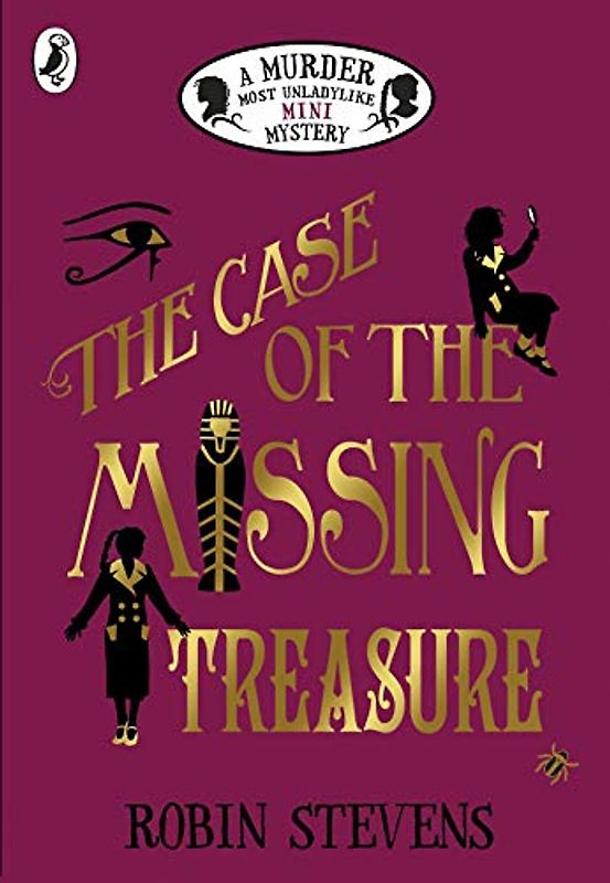 The Case of the Missing Treasure (A Murder Most Unladylike Mini Mystery)