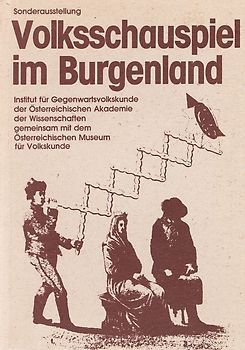 Volksschauspiel im Burgenland