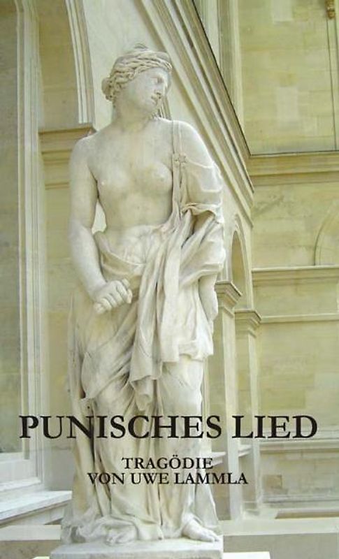 Punisches Lied. Tragödie