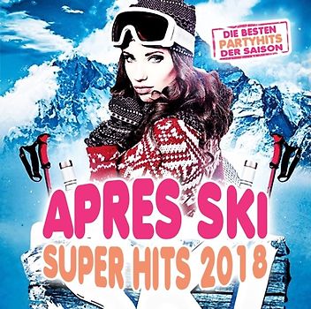 Apres Ski Super Hits 2018