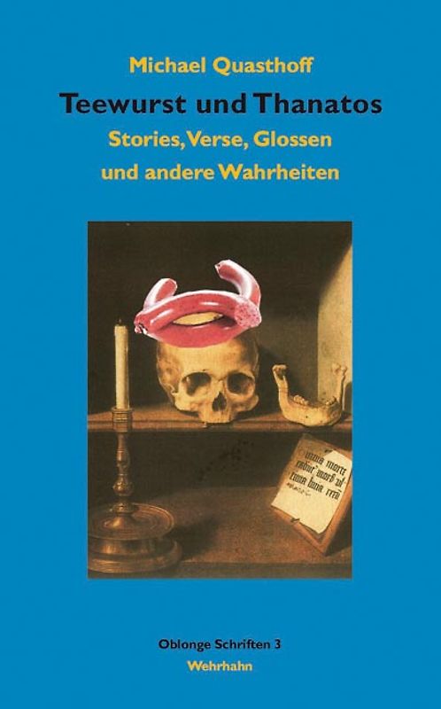 Teewurst und Thanatos