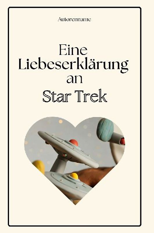 Eine Liebeserklärung an Star Trek