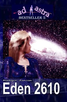 AD ASTRA Bestseller / AD ASTRA 005 Bestseller: EDEN 2610