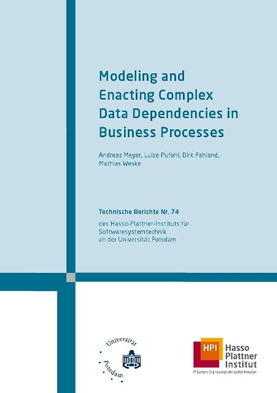Modeling and enacting complex data dependencies in business processes