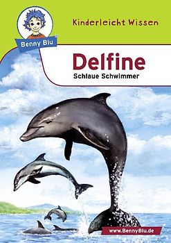 Benny Blu - Delfine. Schlaue Schwimmer