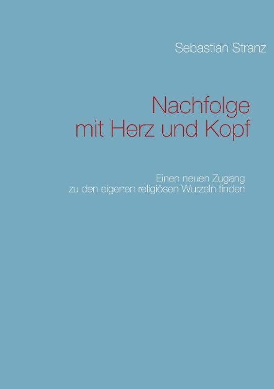 Nachfolge mit Herz und Kopf