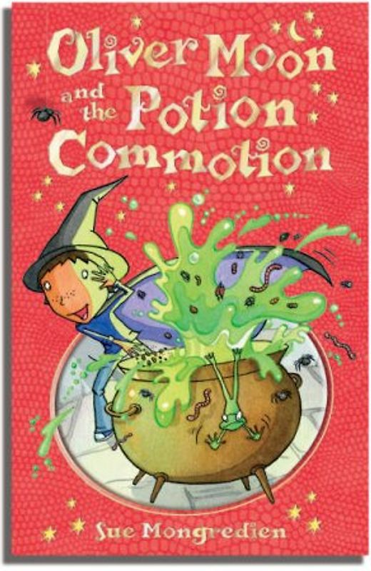 Oliver Moon and the Potion Commotion - Mongredien, Sue