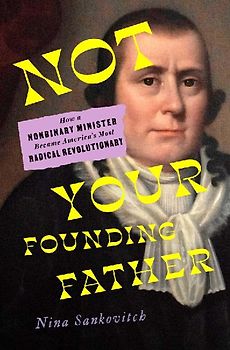 Not Your Founding Father