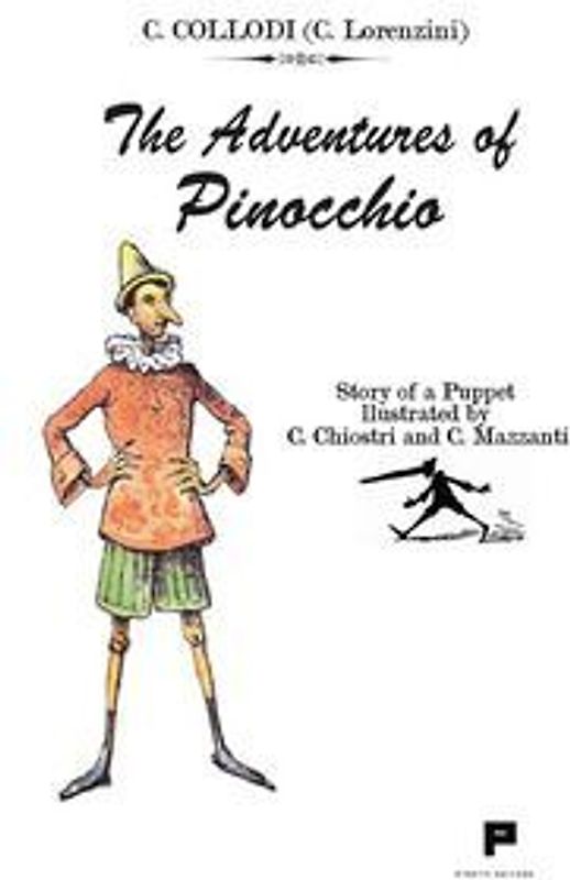 The adventures of Pinocchio. Story of a puppet