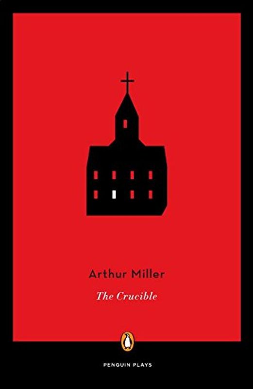 The Crucible (Plays, Penguin)