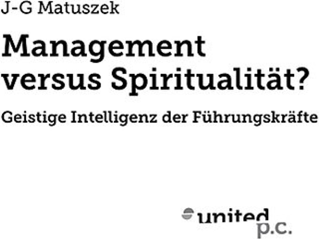 Management versus Spiritualität?