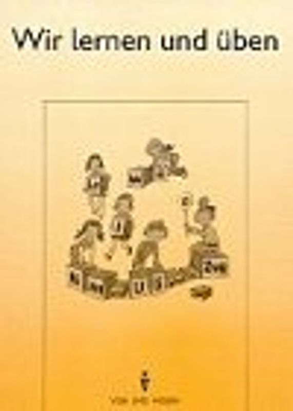 Wir lernen und üben