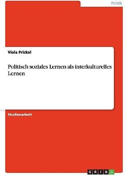 Politisch soziales Lernen als interkulturelles Lernen