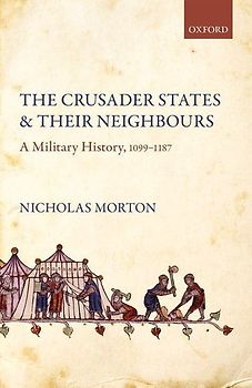 Crusader States and Their Neighbours