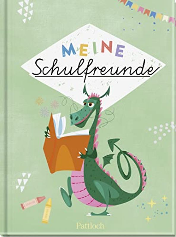 Meine Schulfreunde (Drachen) (Geschenke für die Schultüte und alle weiteren Events für Kinder)