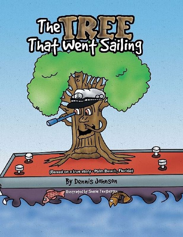 The Tree That Went Sailing