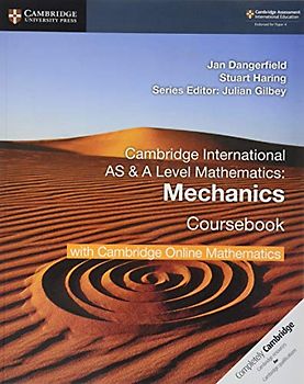 Cambridge International AS & A Level Mathematics Mechanics Coursebook with Cambridge Online Mathematics (2 Years)