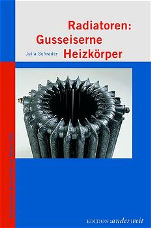 Radiatoren: Gusseiserne Heizkörper