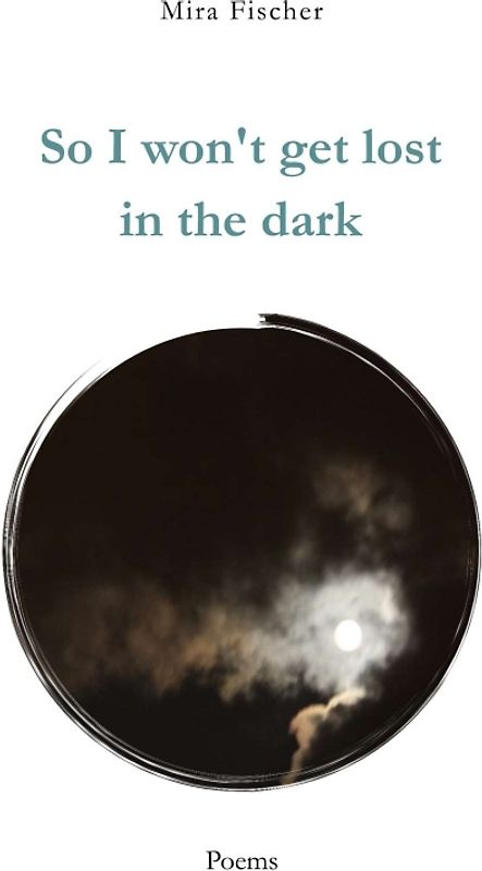 So I won't get lost in the dark