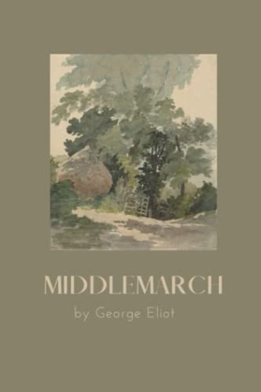 Middlemarch: A Victorian Society Romance [Annotated]