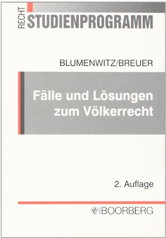 Fälle und Lösungen zum Völkerrecht