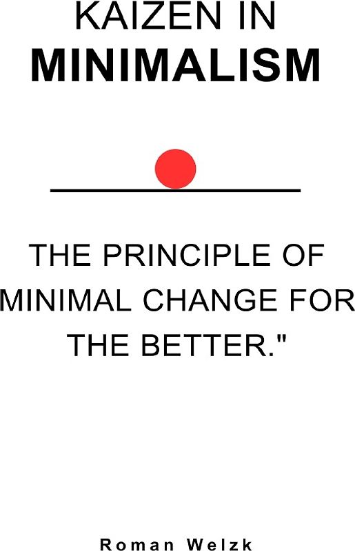 Kaizen in Minimalism - english Version - Hardcover