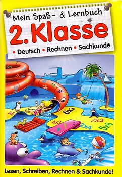 Mein Spaß- & Lernbuch: 2. Klasse - Deutsch, Rechner, Sachkunde [Broschiert]