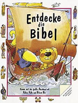 Entdecke die Bibel. Komm mit ins grosse Abenteuer mit Ruben Rabe und Bileam Bär