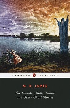The Haunted Doll's House and Other Ghost Stories