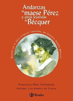 Andanzas de maese Pérez y otras leyendas de Bécquer