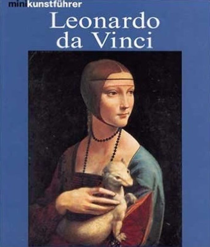 Mini-Kunstführer: Leonardo Da Vinci