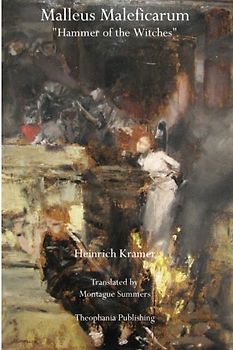 Malleus Maleficarum: Hammer of the Witches