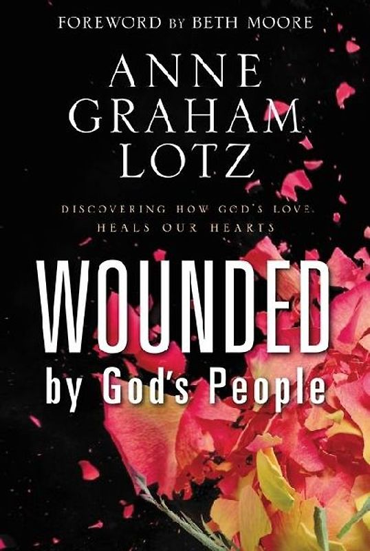 Wounded by God's People