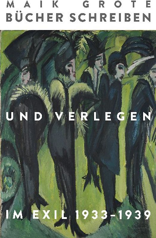 Bücher schreiben und verlegen im Exil 1933-1939