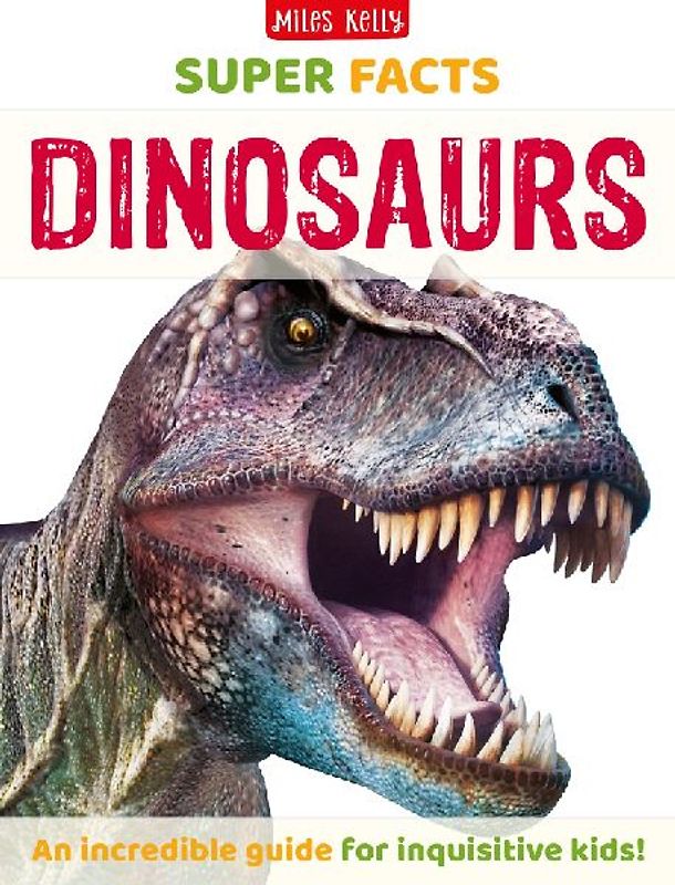 Super Facts Dinosaurs