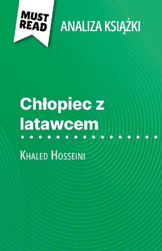 Ch¿opiec z latawcem ksi¿¿ka Khaled Hosseini (Analiza ksi¿¿ki)