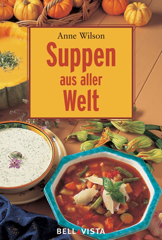 Suppen aus aller Welt. Mini-Kochbücher